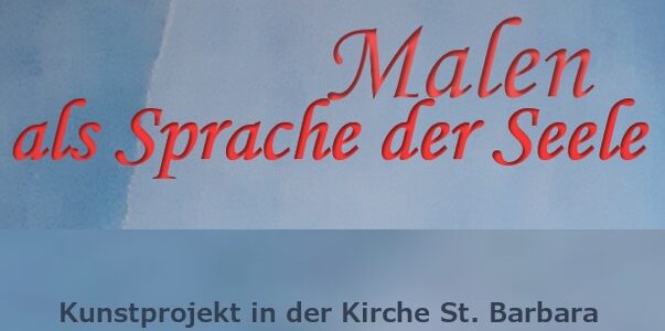 Malen als Sprache der Seele Malen als Sprache der Seele